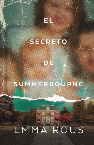 EL SECRETO DE SUMMERBOURNE, de ROUS, EMMA | portada del libro