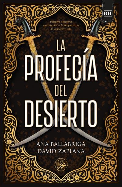 LA PROFECIA DEL DESIERTO, de BALLABRIGA, ANA | portada del libro