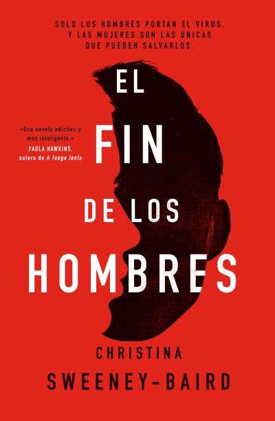 EL FIN DE LOS HOMBRES, de SWEENEY-BAIRD, CHRISTINA | portada del libro