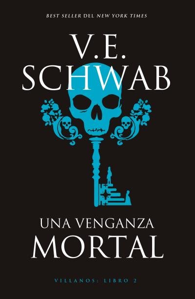 UNA VENGANZA MORTAL, de SCHWAB, V. E. | portada del libro
