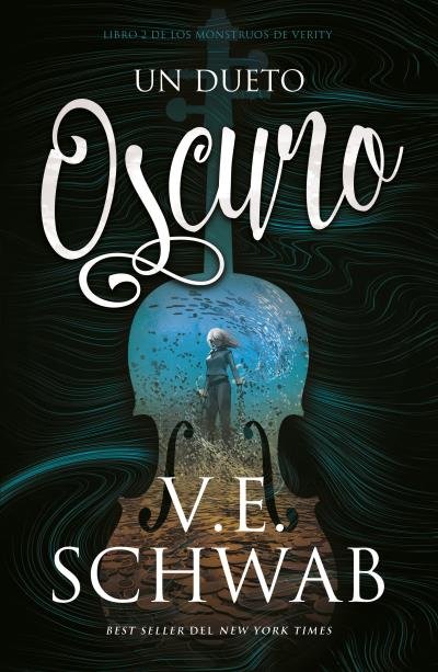 UN DUETO OSCURO, de SCHWAB, V. E. | portada del libro
