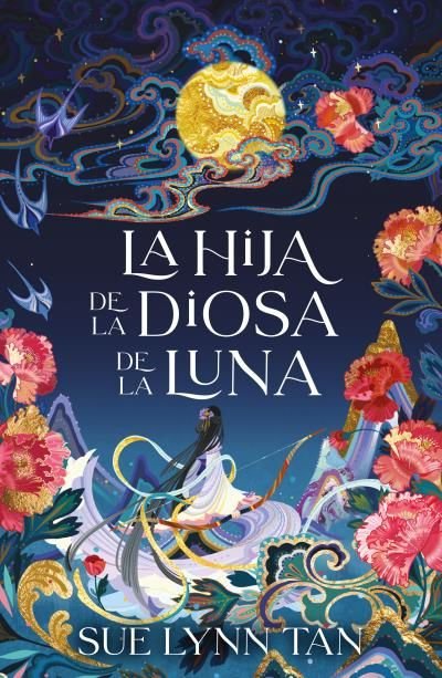 LA HIJA DE LA DIOSA DE LA LUNA, de TAN, SUE LYNN | portada del libro