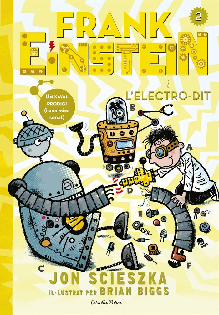 Frank Einstein i l'Electro-Dit, de Scieszka, Jon | portada del libro