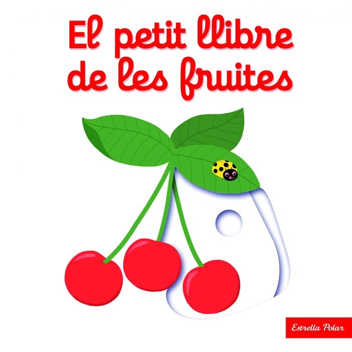 El petit llibre de les fruites, de Choux, Nathalie | portada del libro