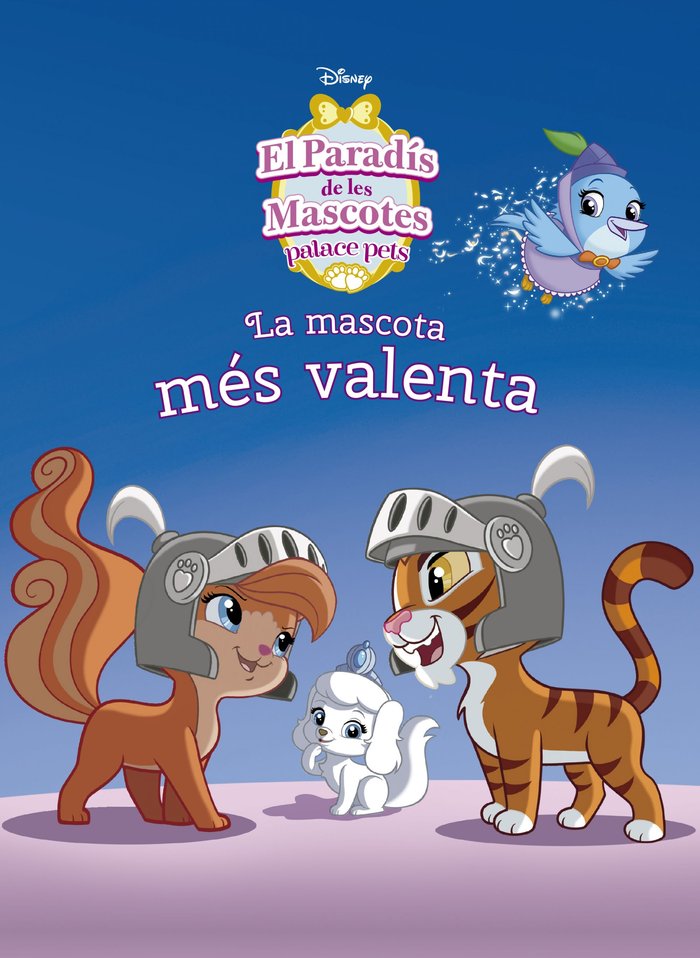 El paradís de les mascotes. La mascota més valenta, de Disney | portada del libro