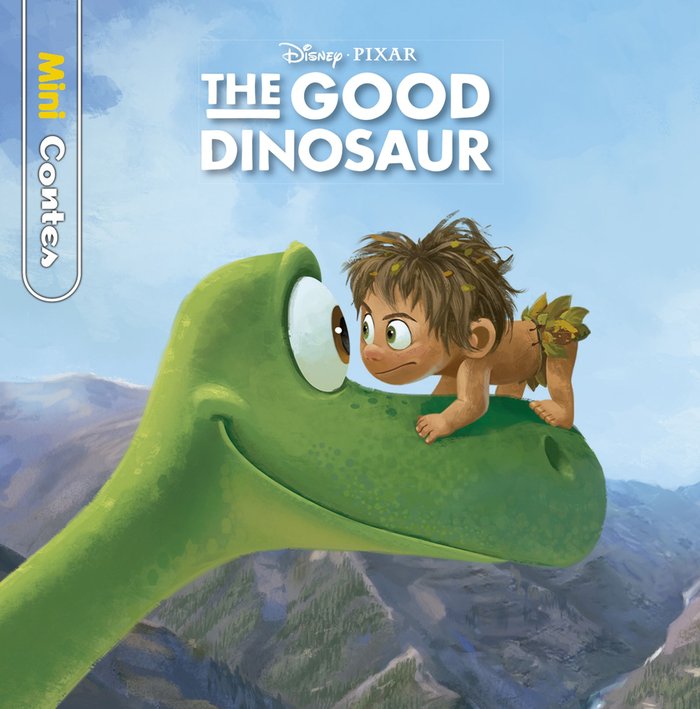 The Good Dinosaur. Minicontes, de Disney | portada del libro