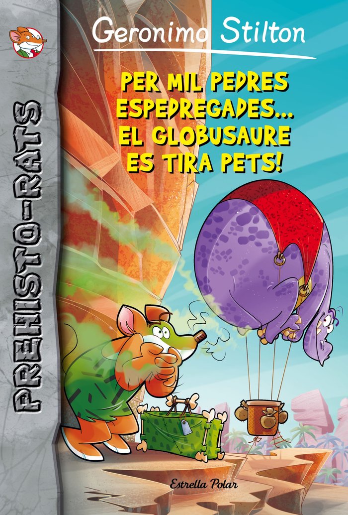 Per mil pedres espedregades... el globusaure es tira pets!, de Stilton, Geronimo | portada del libro