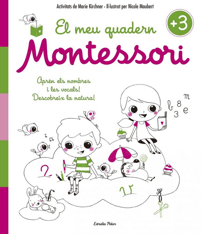 El meu quadern Montessori +3, de Kirchner, Marie | portada del libro