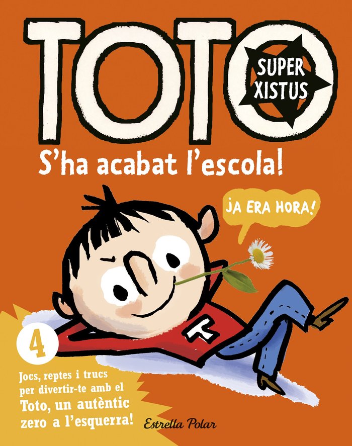 Toto Superxistus. S'ha acabat l'escola!, de Bloch | portada del libro