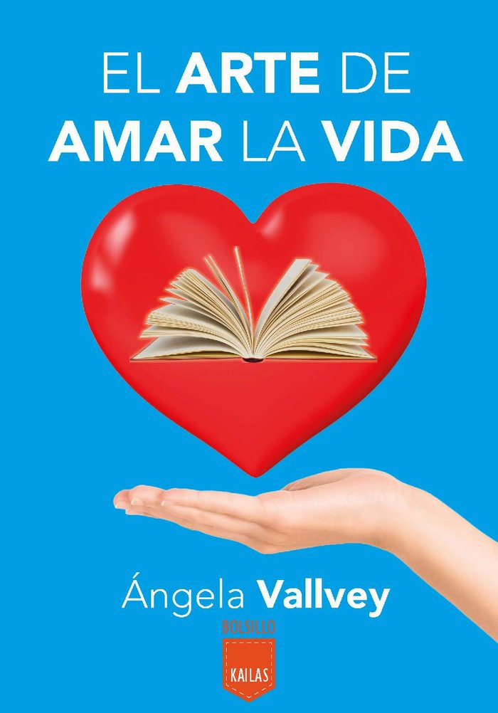 El arte de amar la vida, de Vallvey Arévalo, Ángela | portada del libro