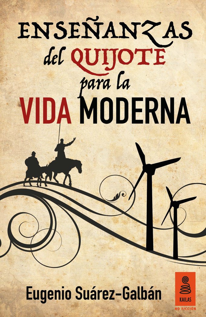 Enseñanzas del Quijote para la vida moderna, de Suárez-Galbán Guerra, Eugenio | portada del libro