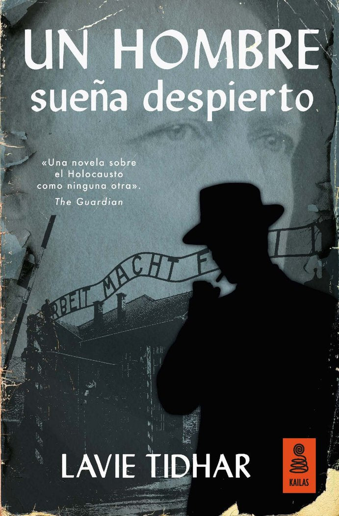 Un hombre sueña despierto, de Tidhar, Lavie | portada del libro