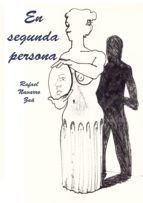 EN SEGUNDA PERSONA, de RAFAEL NAVARRO ZAA | portada del libro