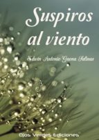 SUSPIROS AL VIENTO, de EDWIN ANTONIO GAONA SALINAS | portada del libro
