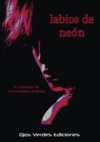 Labios de neón, de Varios autores | portada del libro