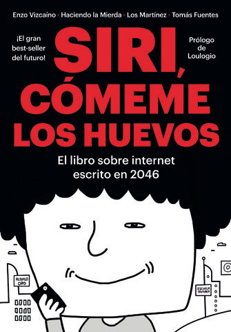 Siri, cómeme los huevos, de Varios autores | portada del libro