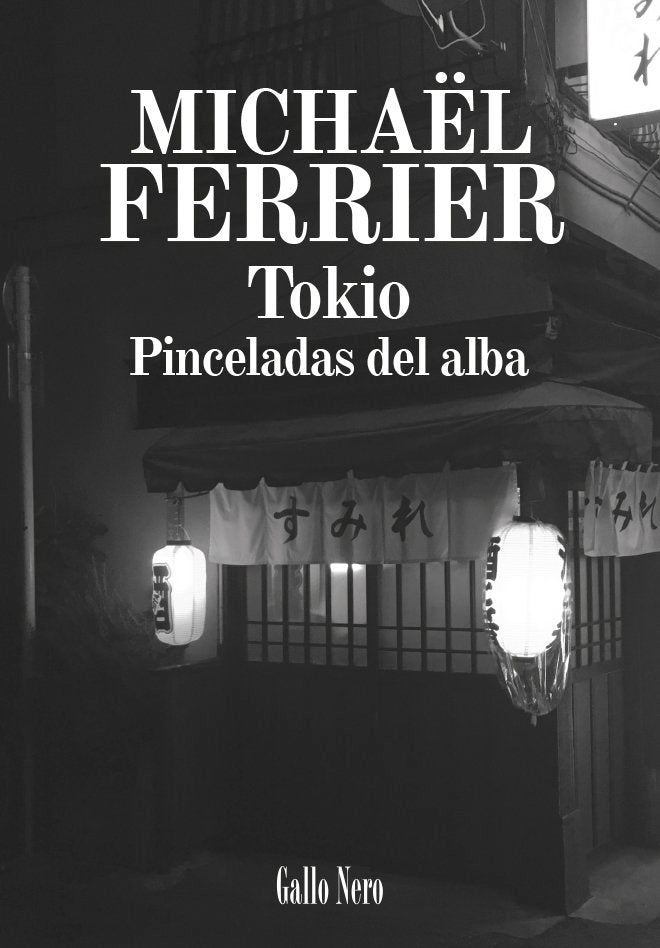 Tokio, de Ferrier, Michaël | portada del libro