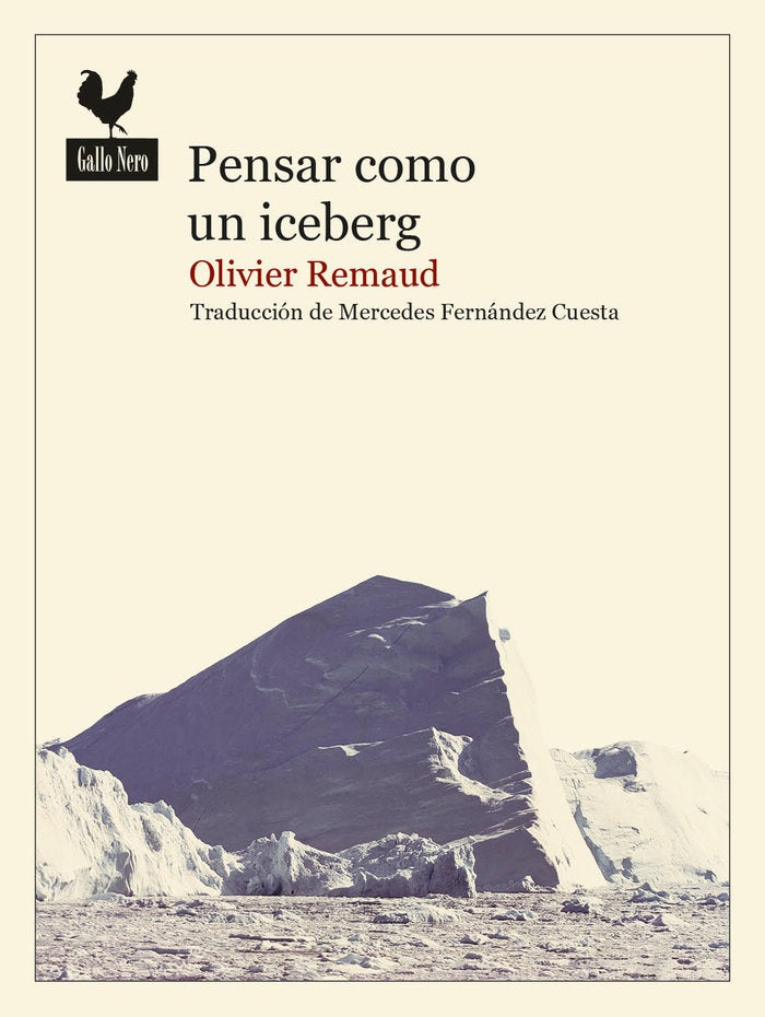 PENSAR COMO UN ICEBERG, de REMAUD,OLIVIER | portada del libro