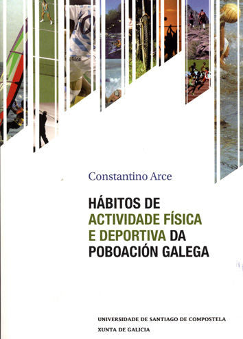 Hábitos de actividade física e deportiva da poboación galega, de Arce Fernández, Constantino | portada del libro