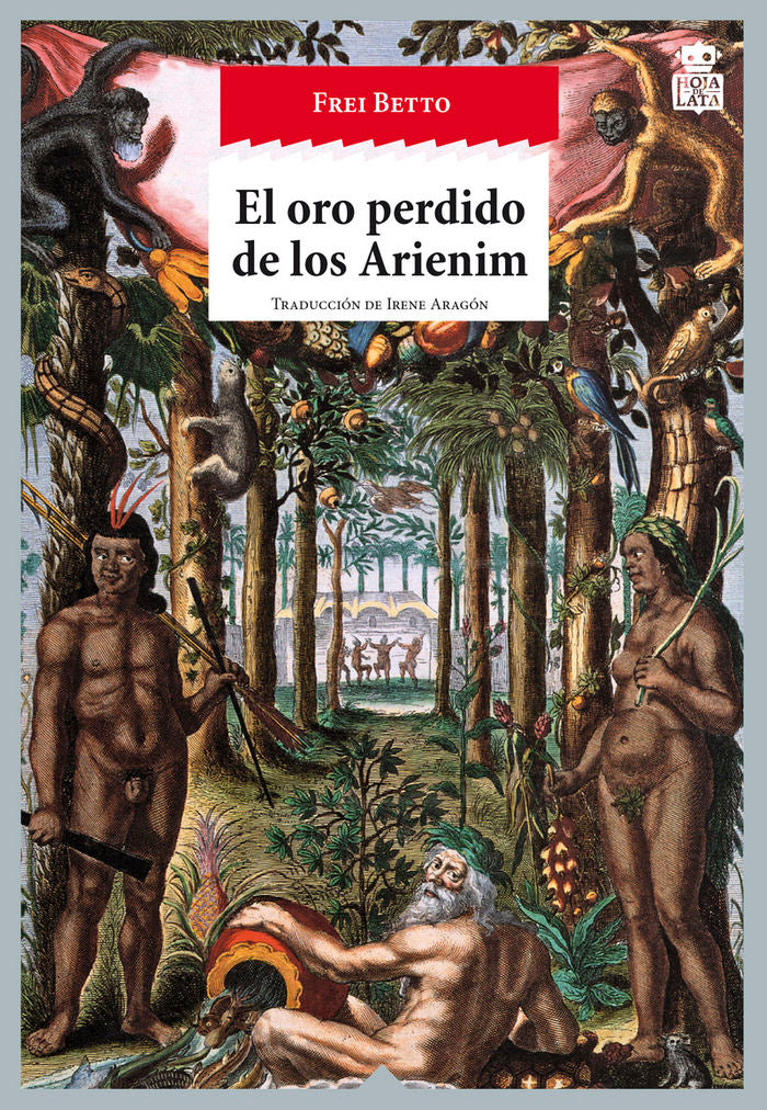 El oro perdido de los Arienim, de Betto, Frei | portada del libro