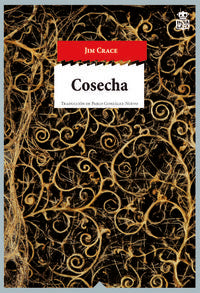 Cosecha, de Crace, Jim | portada del libro