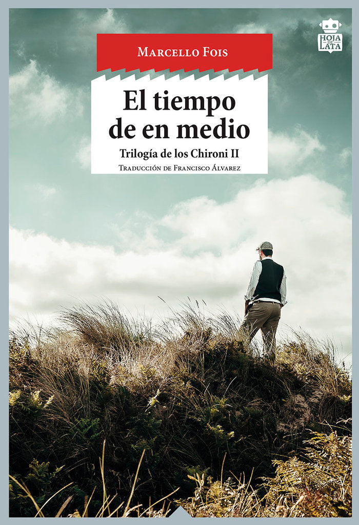 El tiempo de en medio, de Fois, Marcello | portada del libro