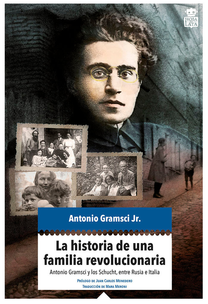 La historia de una familia revolucionaria, de Gramsci Jr., Antonio | portada del libro