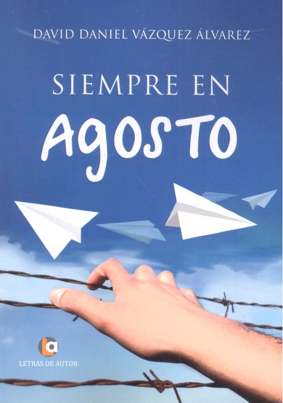 Siempre en agosto, de Vázquez Álvarez | portada del libro
