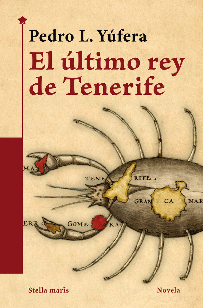 El último rey de Tenerife, de Yúfera Sales, Pedro L. | portada del libro