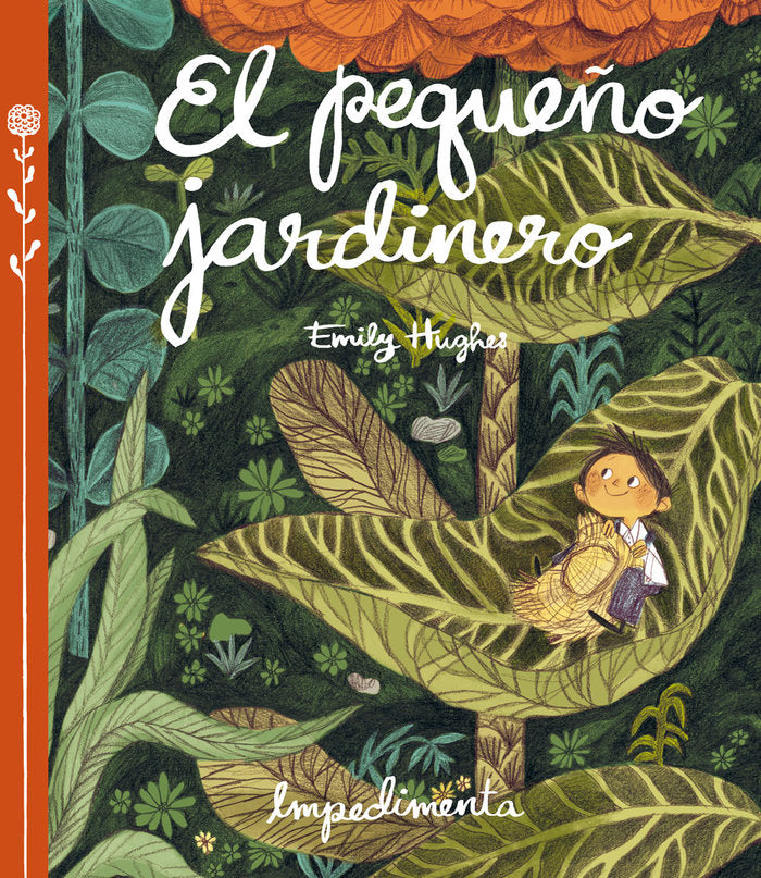 El pequeño jardinero, de Hughes, Emily | portada del libro