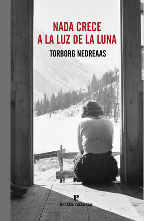 NADA CRECE A LA LUZ DE LA LUNA 3ｦED, de Nendreaas | portada del libro