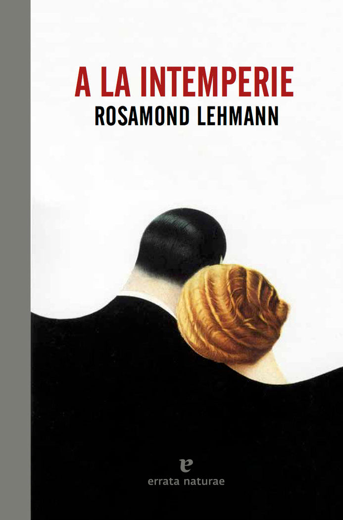A la intemperie, de Lehmann, Rosamond | portada del libro