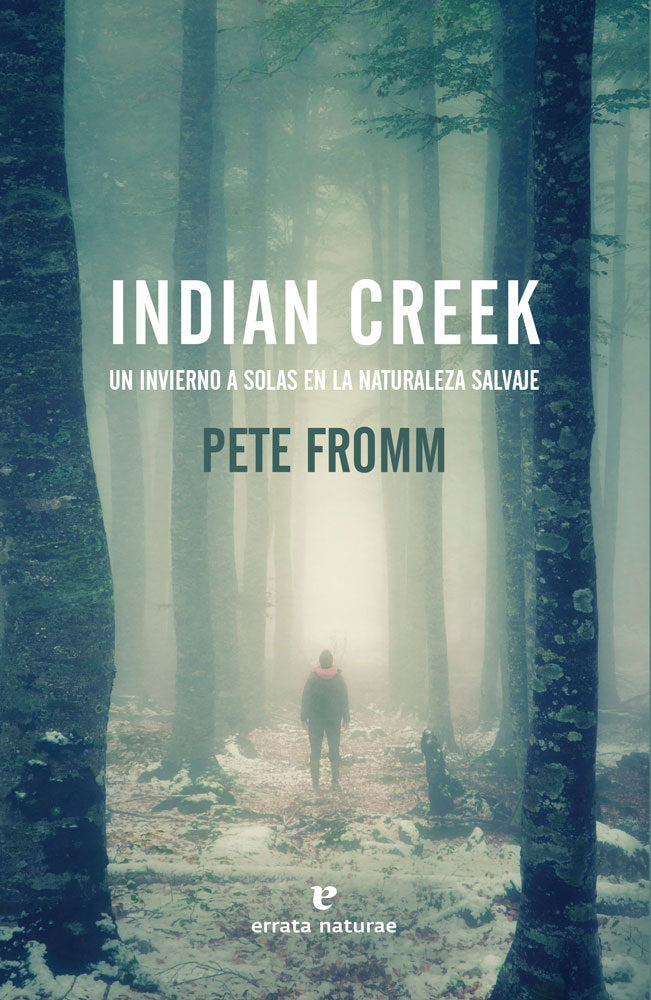 Indian Creek, de Fromm, Pete | portada del libro