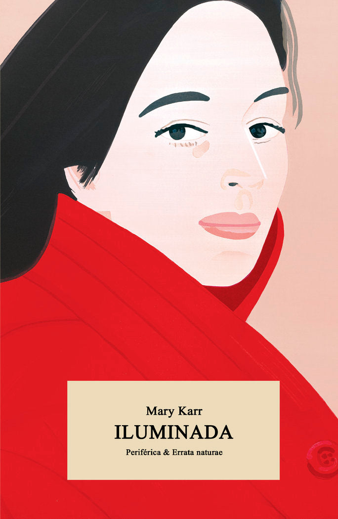 Iluminada, de Karr, Mary | portada del libro