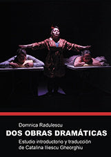 Dos obras dramáticas, de Radulescu, Domnica | portada del libro