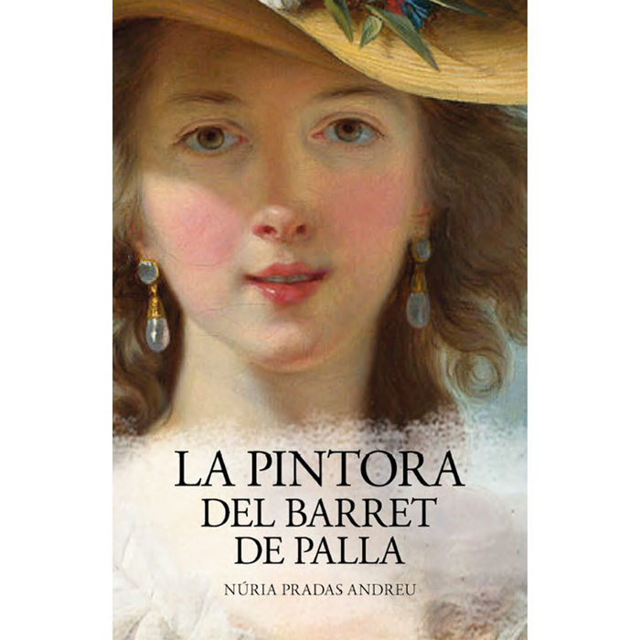 La pintora del barret de palla, de Pradas Andreu | portada del libro