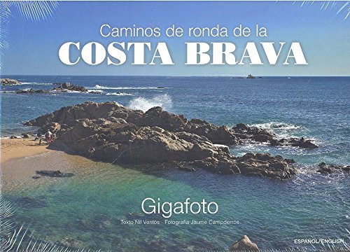 Caminos de ronda de la Costa Brava, de Ventós Corominas, Nil | portada del libro