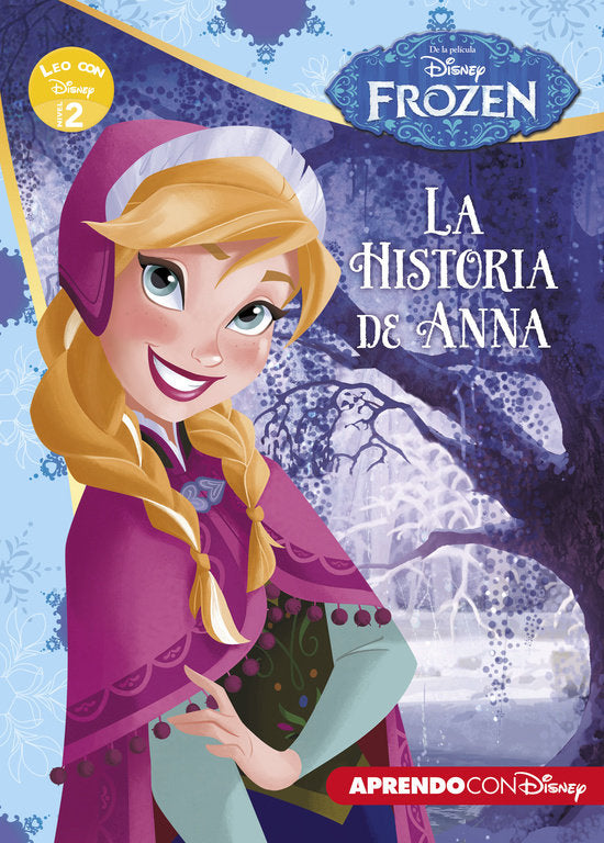 Frozen. La historia de Anna (Leo con Disney - Nivel 2), de Disney, | portada del libro