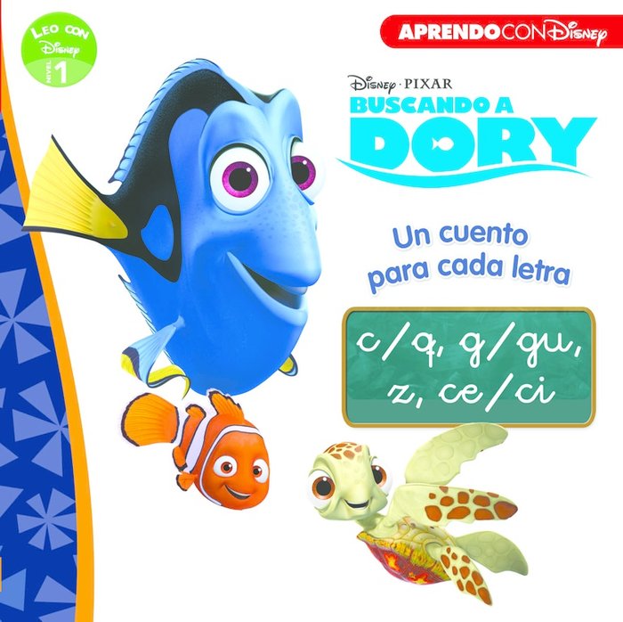 BUSCANDO A DORY. UN CUENTO PARA CADA LETRA: C/Q, G/GU, Z, CE/CI, de DISNEY | portada del libro