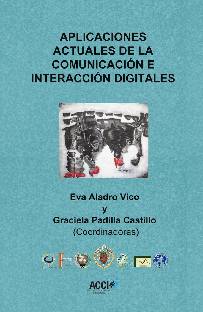 Aplicaciones actuales de la comunicación e interacción digitales, de Aladro Vico, Eva | portada del libro