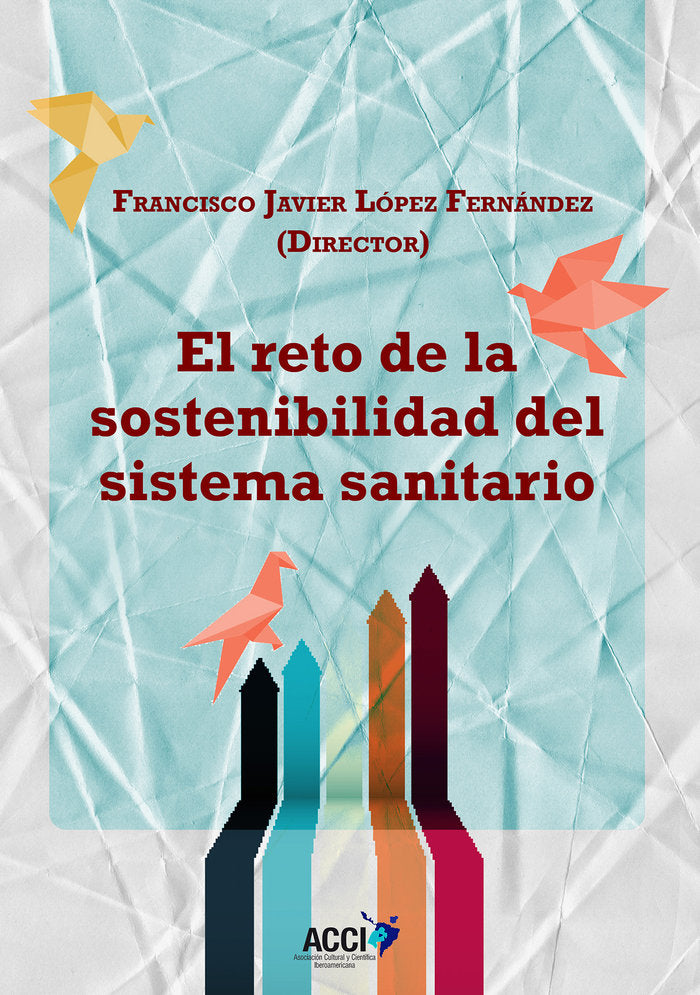 El reto de la sostenibilidad del sistema sanitario | portada del libro