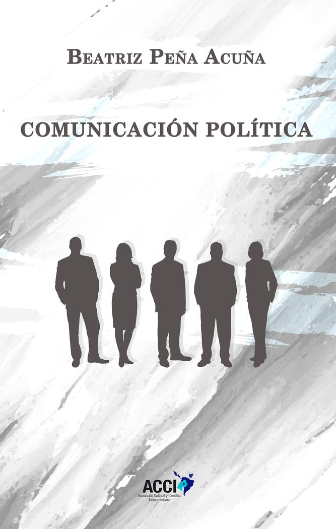 Comunicación política, de Peña Acuña, Beatriz | portada del libro