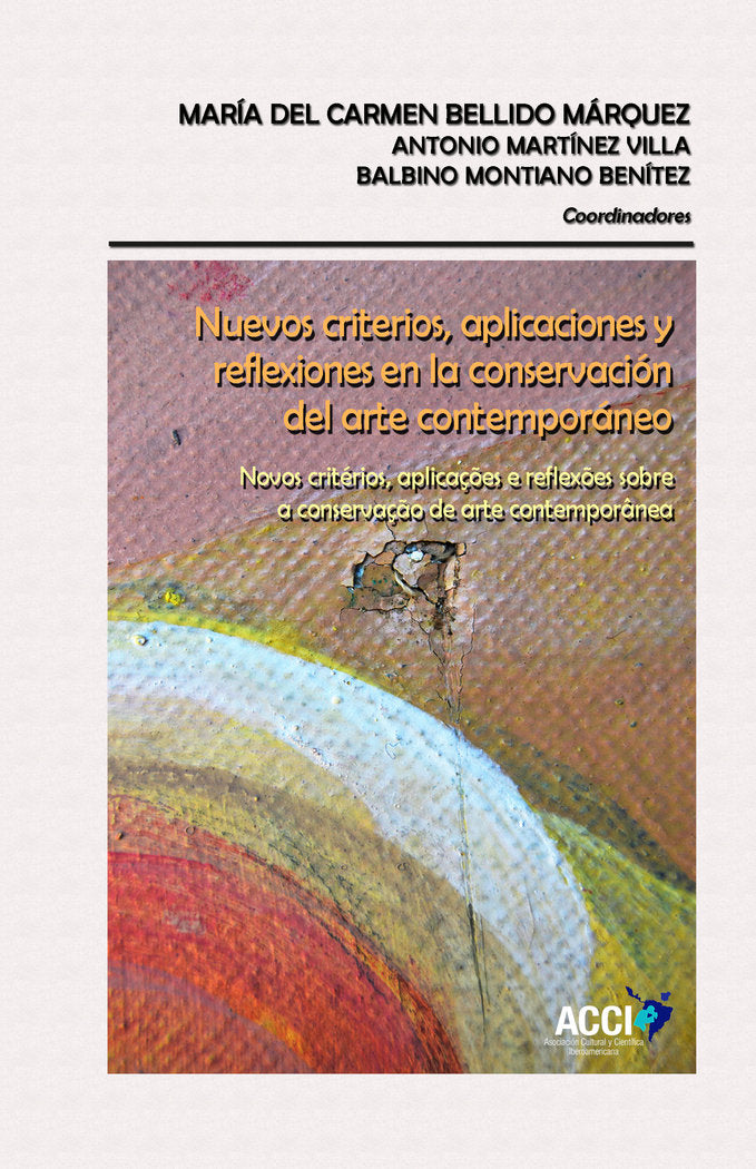 Nuevos criterios, aplicaciones y reflexiones en la conservación del arte contemporáneo, de Bellido Márquez | portada del libr