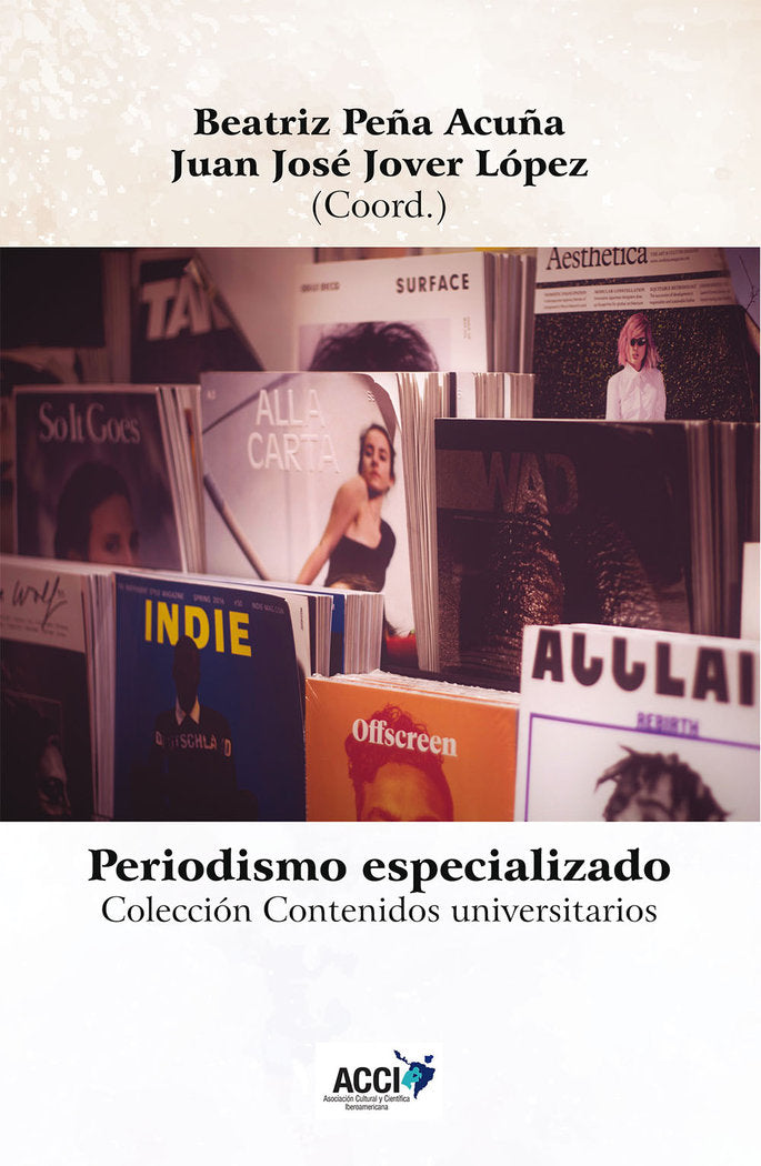 Periodismo especializado - Specialized journalism, de Peña Acuña, Beatriz | portada del libro