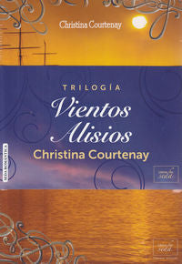 VIENTOS ALISIOS, TRILOGÍA, de Courtenay, Christina | portada del libro