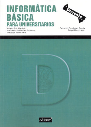 Informática Básica para Universitarios, de RUIZ MARTÍNEZ | portada del libro