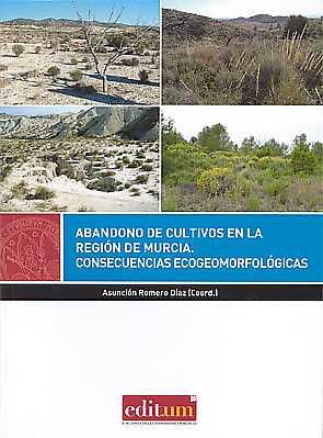Abandono de Cultivos en la Región de Murcia, de ROMERO DÍAZ | portada del libro