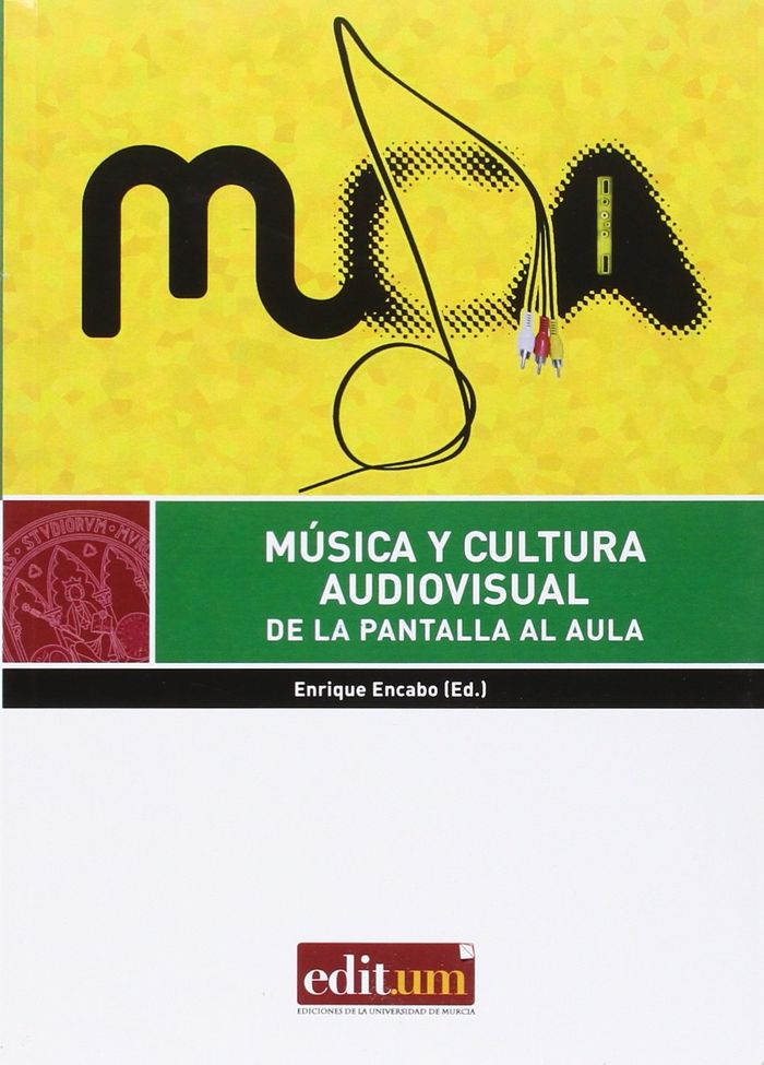 Música y Cultura Audiovisual, de ENCABO FERNÁNDEZ | portada del libro