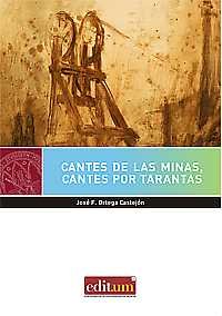 Cantes de las Minas, Cantes por Tarantas, de ORTEGA CASTEJÓN | portada del libro
