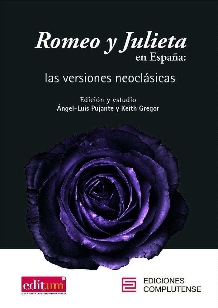 Romeo y Julieta en España, de PUJANTE ÁLVAREZ-CASTELLANOS, ÁNGEL LUIS | portada del libro